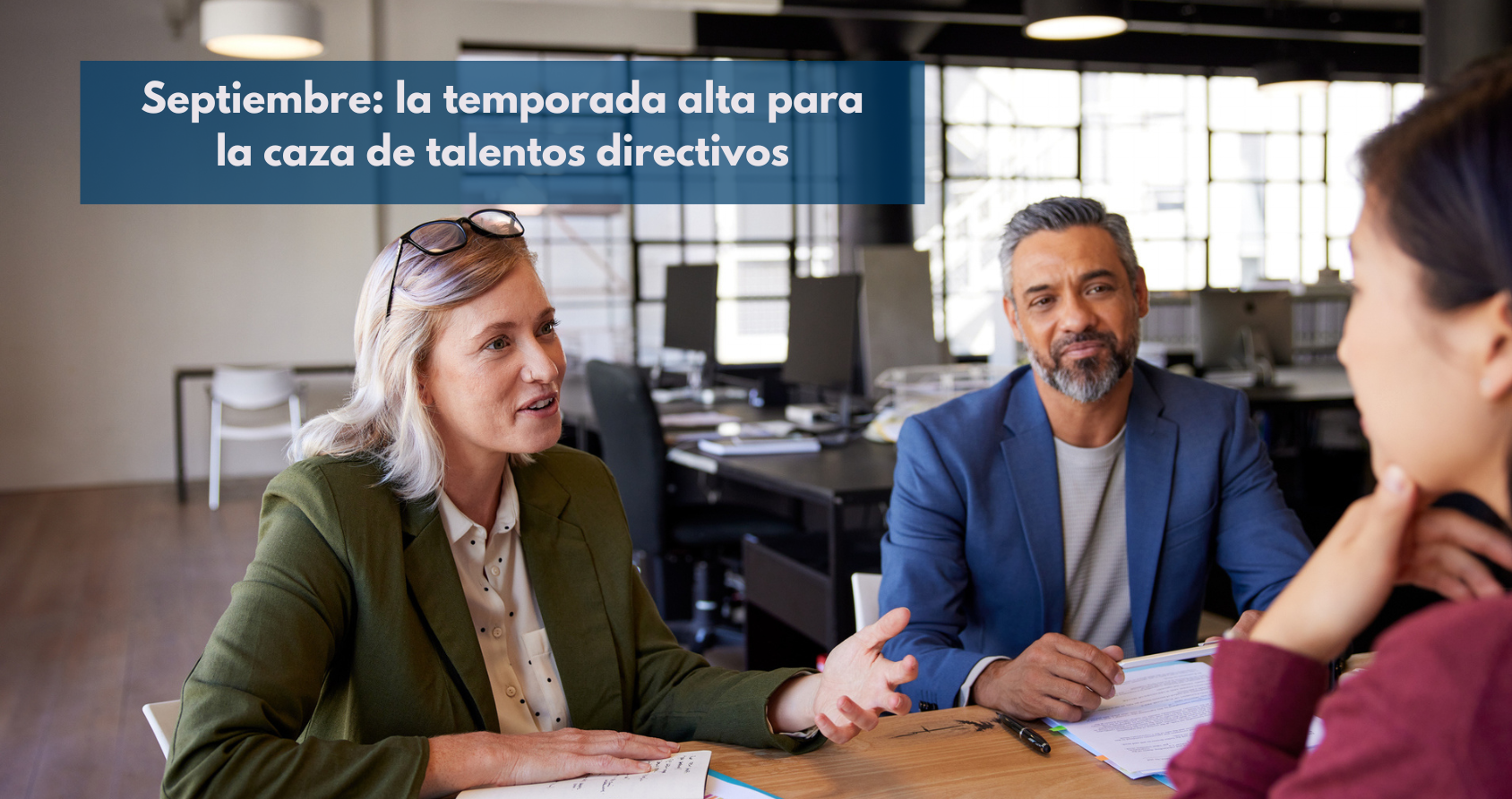 Septiembre es el momento ideal para la caza de talentos directivos con Executive Search. Encuentra al/a la líder que tu empresa necesita para el éxito estratégico.